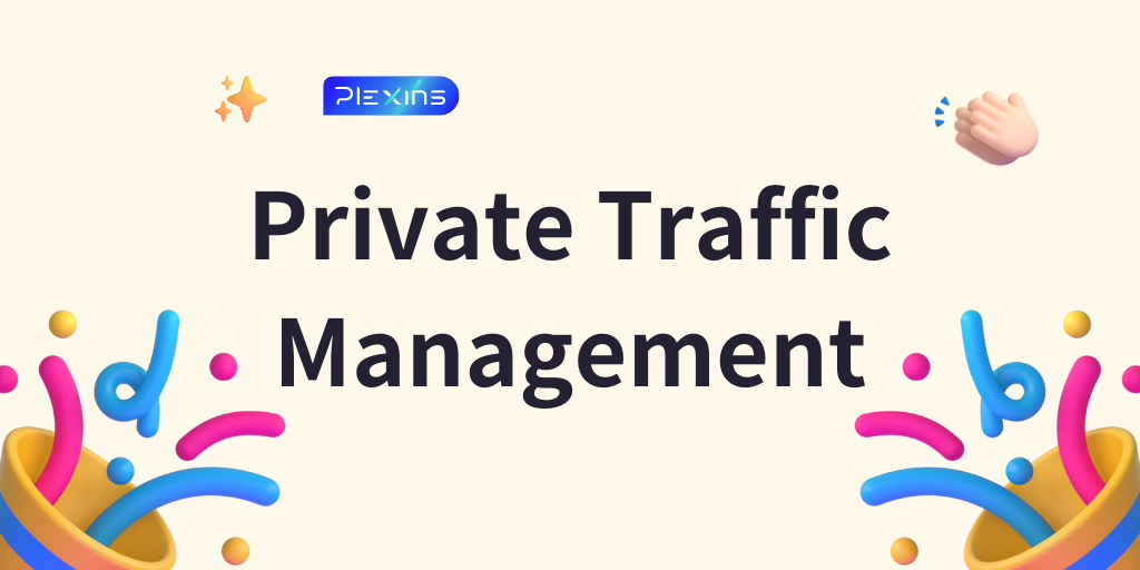 Struggling with Private Traffic? Learn to Master Customer Relationships from Scratch